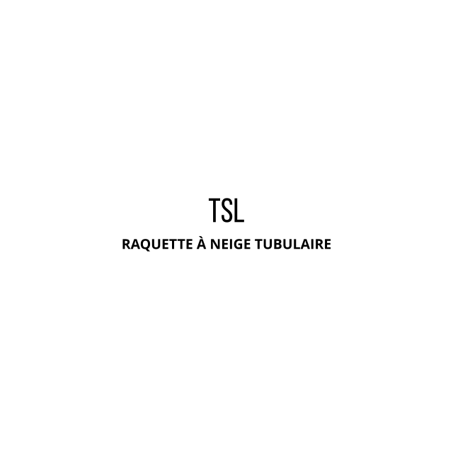 TSL RAQUETTE À NEIGE TUBULAIRE